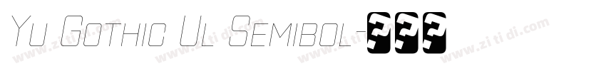 Yu Gothic Ul Semibol字体转换